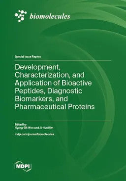 Development, Characterization, and Application of Bioactive Peptides, Diagnostic Biomarkers, and Pharmaceutical Proteins